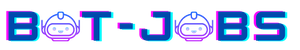 Bot Jobs